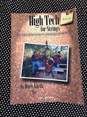 High Tech for Strings Violin Method Book by  Doris Gazda. Pub by Carl Fischer